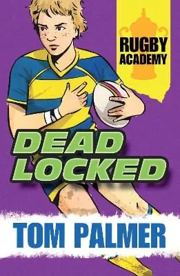 , David Shephard Tom Palmer: Rugby Academy (3) - Deadlocked [2023] paperback